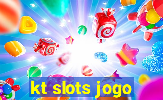 kt slots jogo